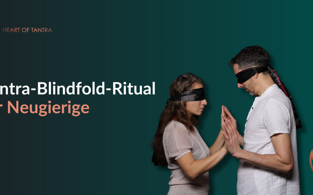 Tantra-Blindfold-Ritual