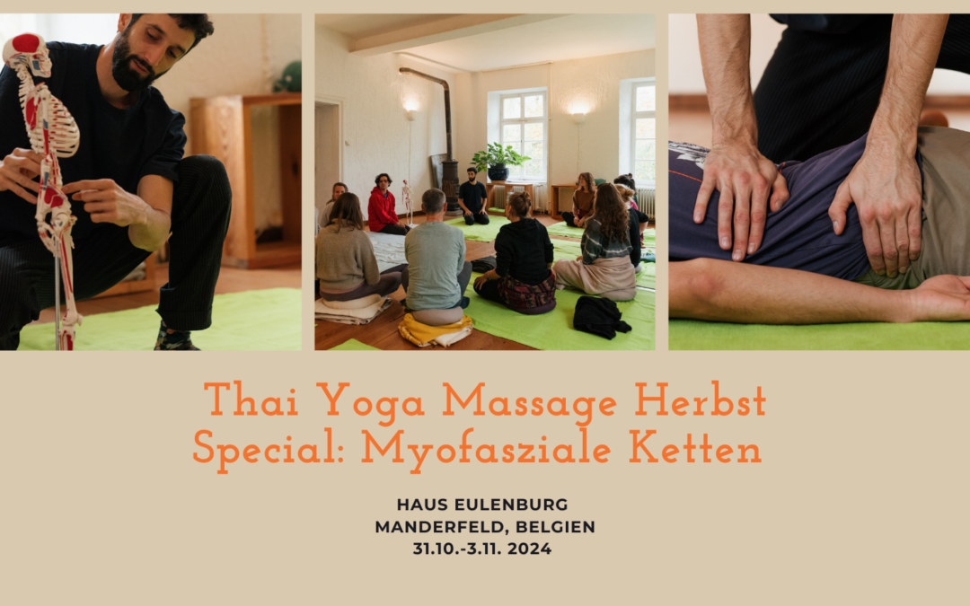 Thai Yoga Massage Herbst Retreat: Myofasziale Ketten